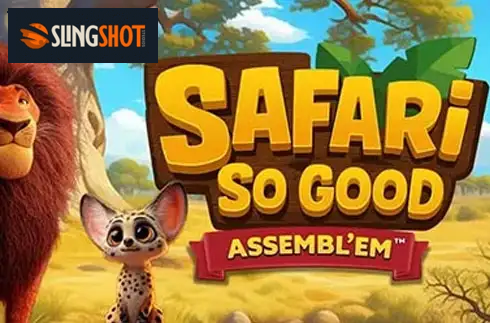 Safari So Good Assembl’em